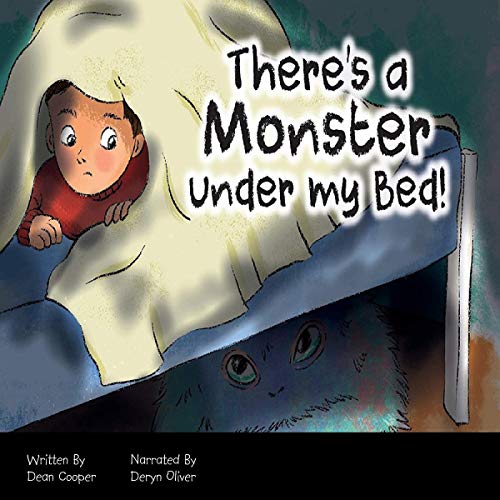 There’s a Monster Under My Bed! by Dean Cooper