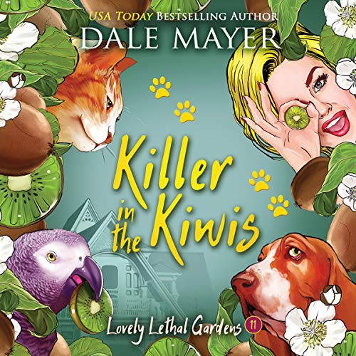 Killer in the Kiwis by Dale Mayer