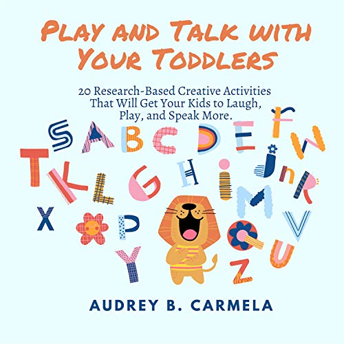 Play and Talk with Your Toddlers