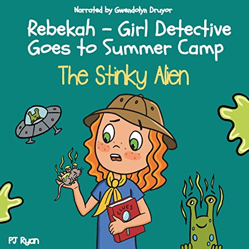The Stinky Alien by PJ Ryan