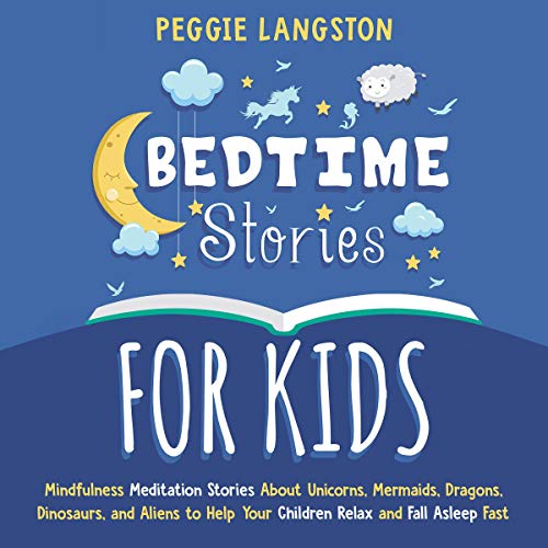 Bedtime Stories for Kids by Peggie Langston