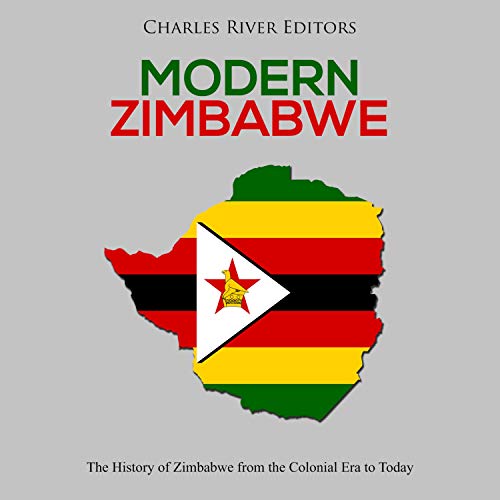 Modern Zimbabwe by Charles River Editors