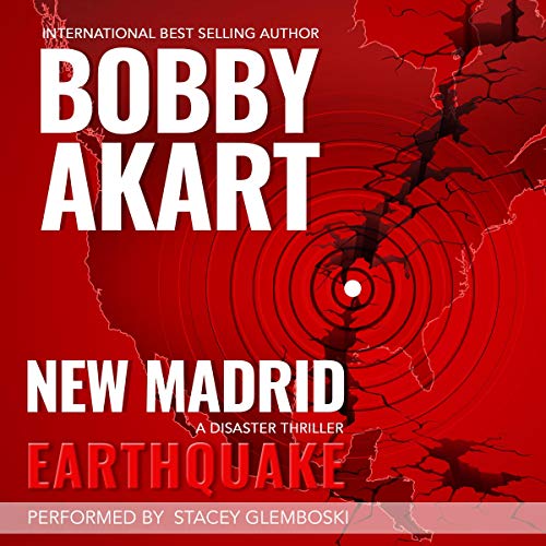 New Madrid Earthquake by Bobby Akart