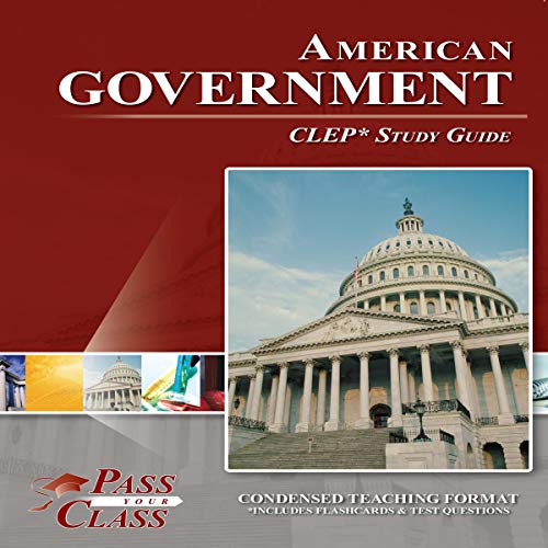American Government CLEP Test Study Guide 2020 Edition