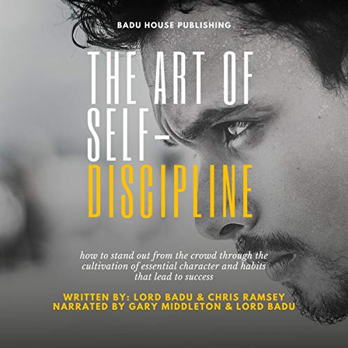 The Art of Self-Discipline