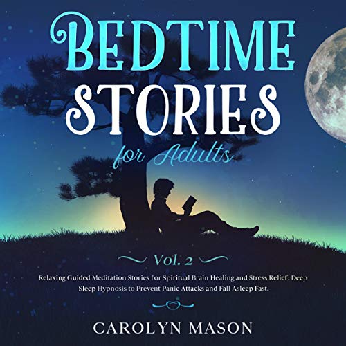 Bedtime Stories for Adults: Vol. 2