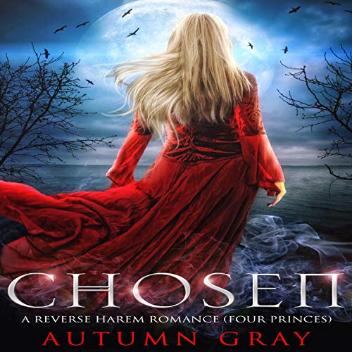 Chosen by Autumn Gray