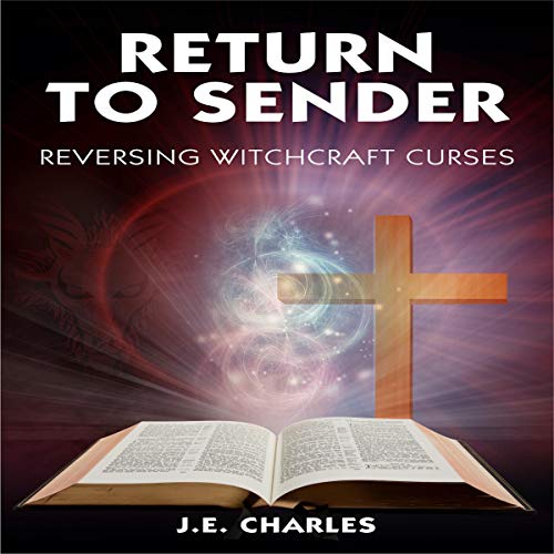 Return to Sender: Reversing Witchcraft Curses