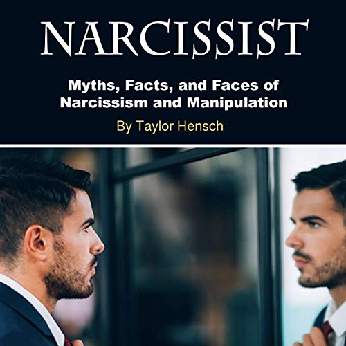 Narcissist by Taylor Hench