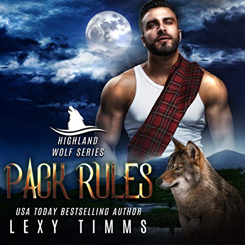 Pack Rules (Scottish Highlander Shifter Romance)