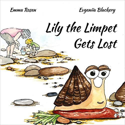 Lily the Limpet Gets Lost by Emma Rosen