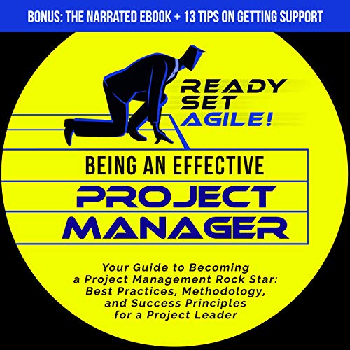 Being an Effective Project Manager by Ready Set Agile
