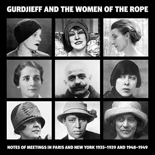 Gurdjieff and the Women of the Rope