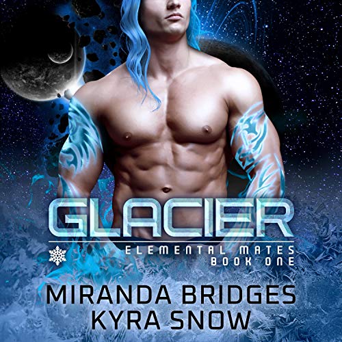 Glacier: An Alien Warrior Romance