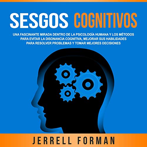 Sesgos Cognitivos [Cognitive Biases]