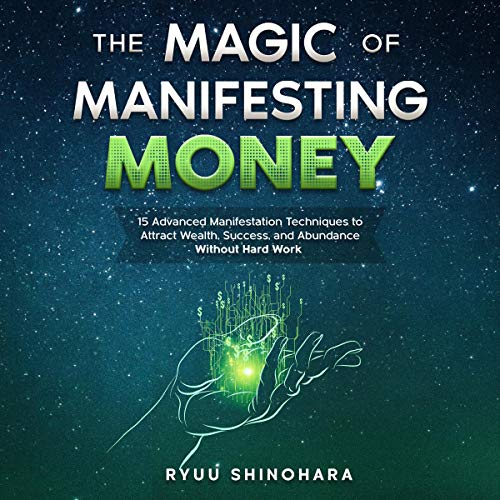 The Magic of Manifesting Money