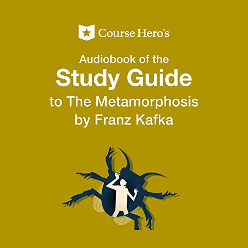 Study Guide for Franz Kafka's The Metamorphosis (Course Hero Study Guides)