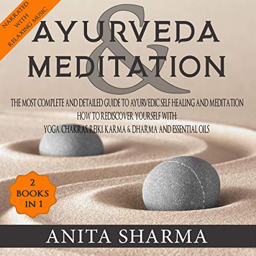 Ayurveda & Meditation - 2 Books in 1