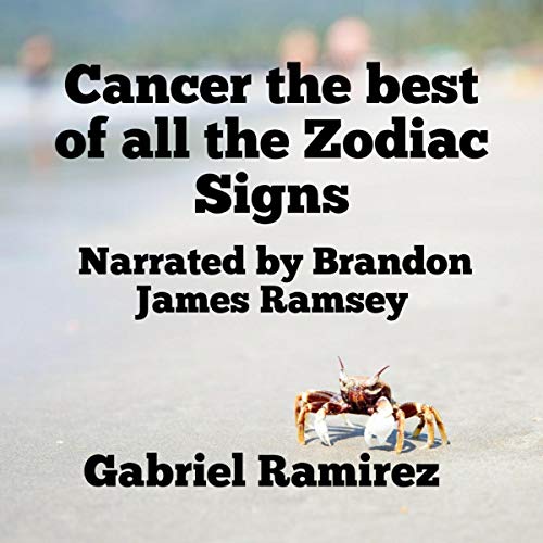 Cancer the Best of All the Zodiac Signs
