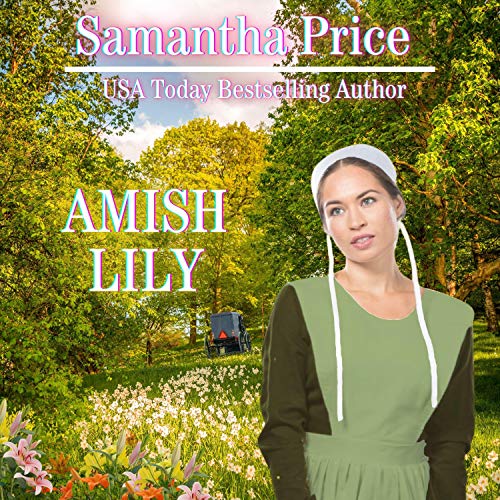 Amish Lily: Amish Romance