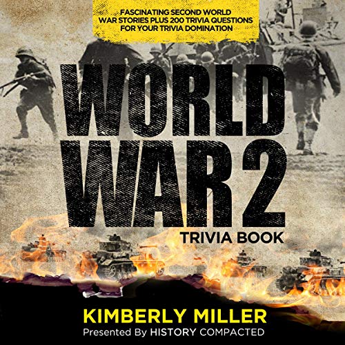 World War 2 Trivia Book