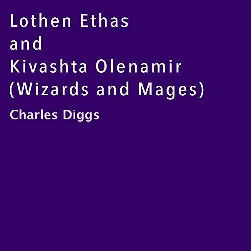Lothen Ethas and Kivashta Olenamir