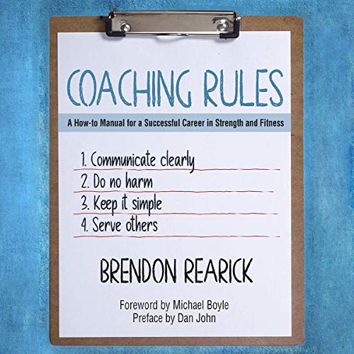 Coaching Rules by Brendon Rearick