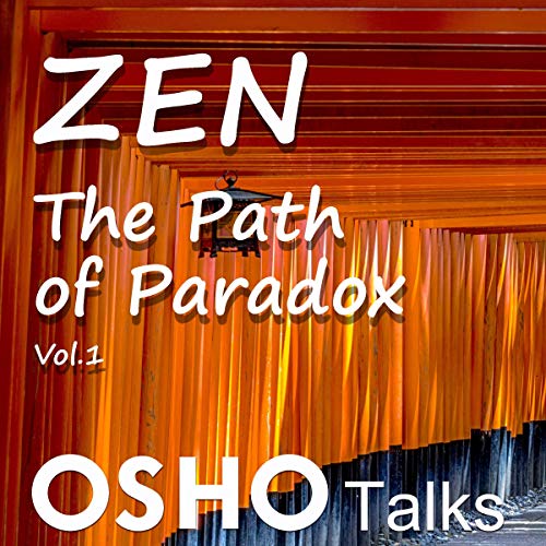 Zen, The Path of Paradox (Vol.1) by OSHO