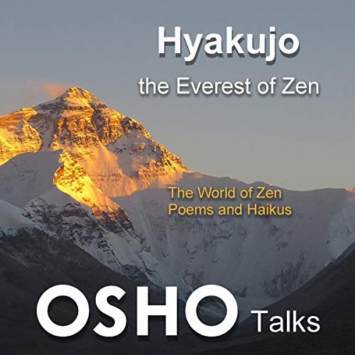 Hyakujo the Everest of Zen by Osho