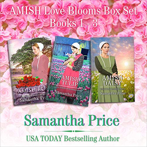 Amish Love Blooms, Books 1-3 by Samantha Price