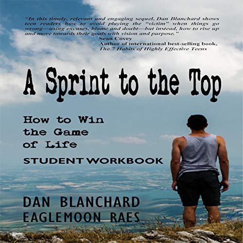 Student Workbook: A Sprint to the Top by Eaglemoon Raes