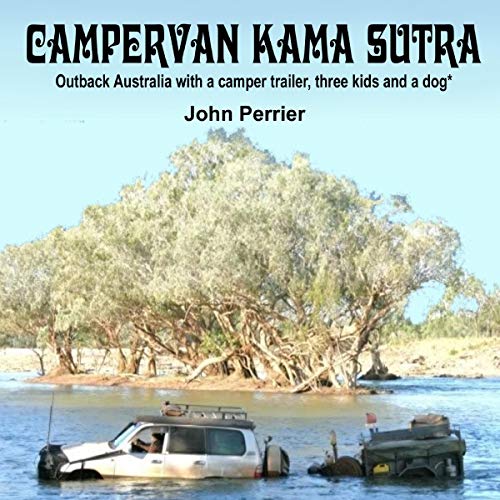 Campervan Kama Sutra by John Perrier
