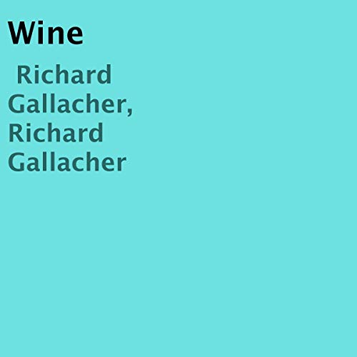 Wine by Richard Gallacher