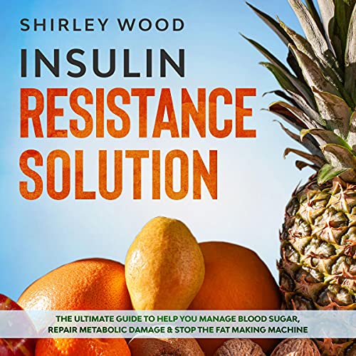 Insulin Resistance Solution by Shirley Wood