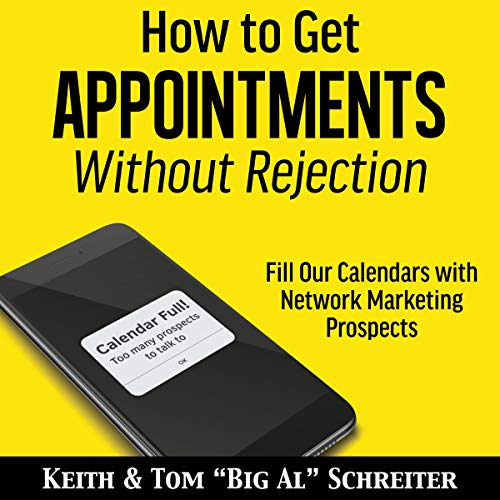 How to Get Appointments Without Rejection