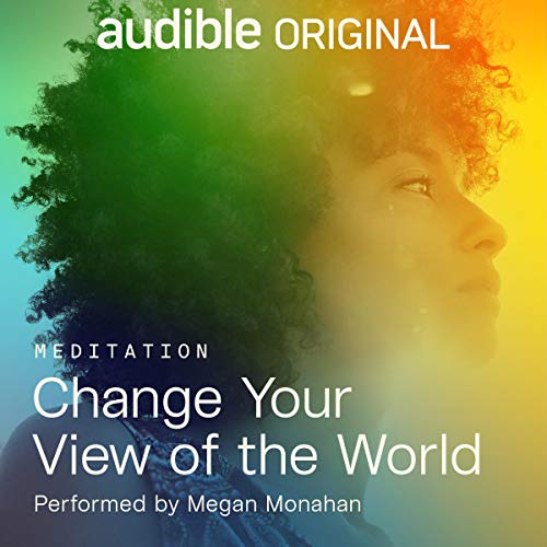 Change Your View of the World