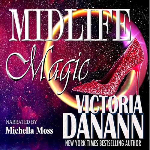Midlife Magic: A Paranormal Women's Fiction Novel