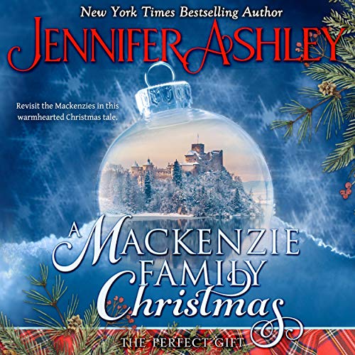 Mackenzie Family Christmas: The Perfect Gift