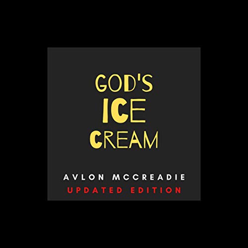 God's Ice-Cream: Updated Edition by Avlon McCreadie