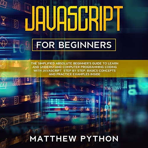 Javascript for Beginners by Matthew Python