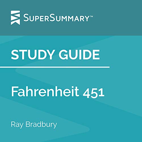 Study Guide: Fahrenheit 451 by Ray Bradbury