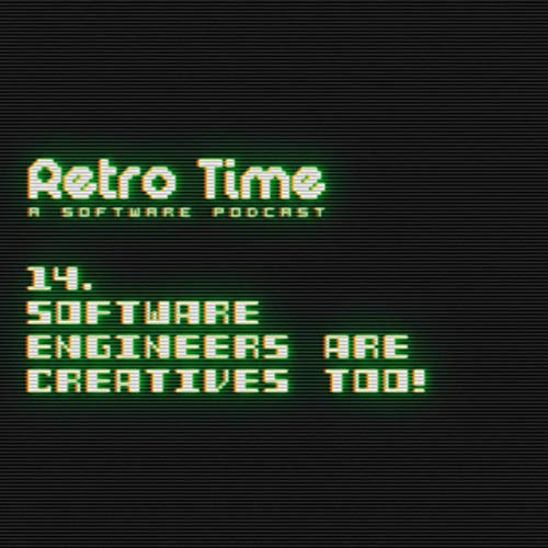 14. Software Engineers are Creatives Too! by Unknown