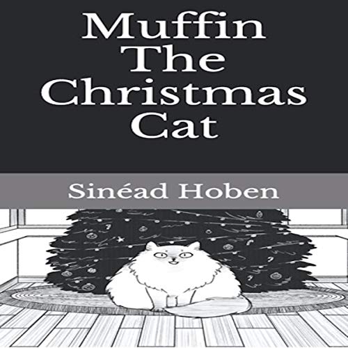 Muffin the Christmas Cat by Sinéad Hoben