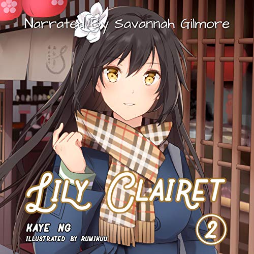 Lily Clairet: Book 2 by Kaye Ng