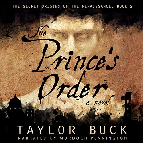 The Prince's Order by Taylor Buck