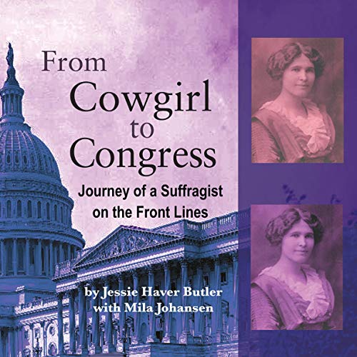 From Cowgirl to Congress by Jessie Haver Butler