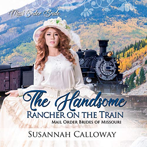 The Handsome Rancher on the Train