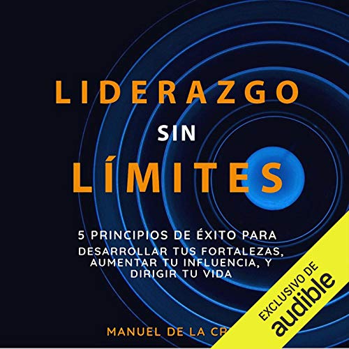 Liderazgo sin Límites [Unlimited Leadership]