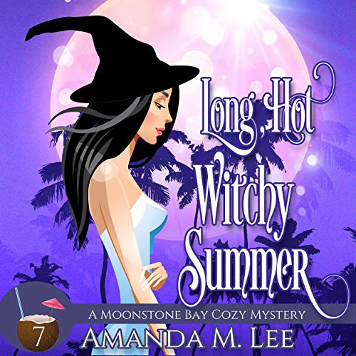 Long, Hot, Witchy Summer by Amanda M. Lee