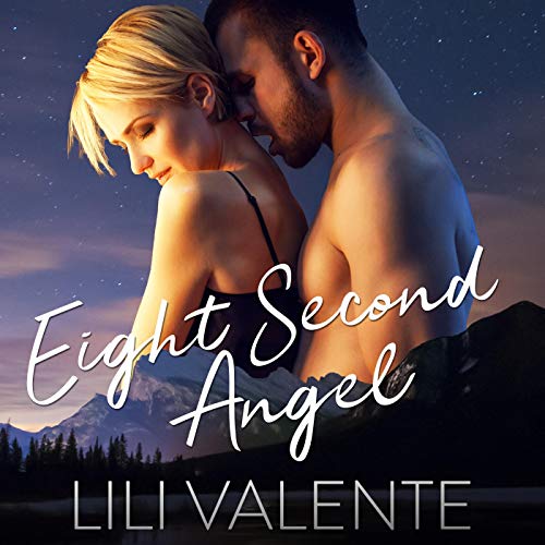 Eight Second Angel by Lili Valente